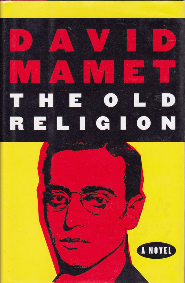 The Old Religion by Mamet, David