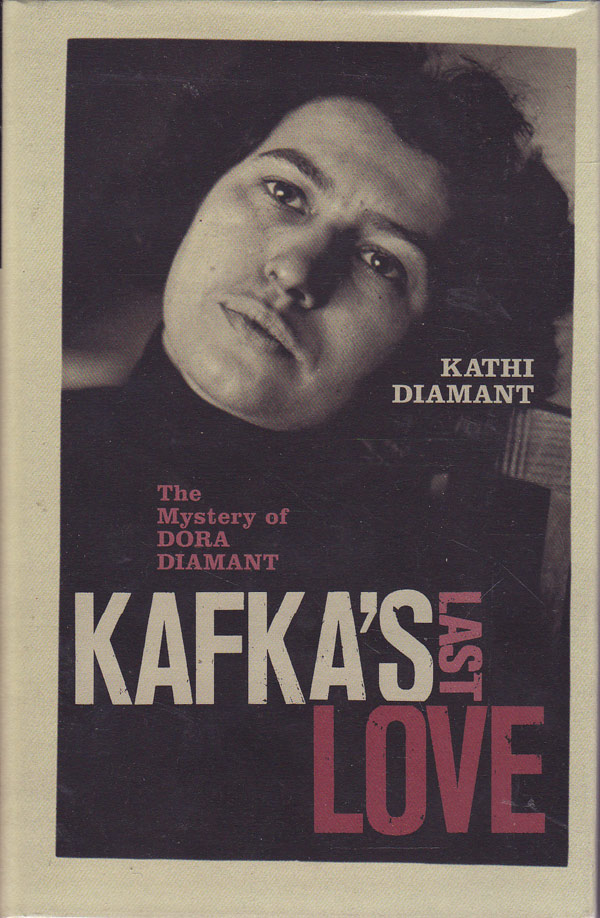Kafka's Last Love by Diamant, Kathi