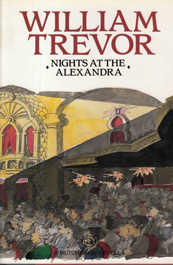Nights at the Alexandra by Trevor, William