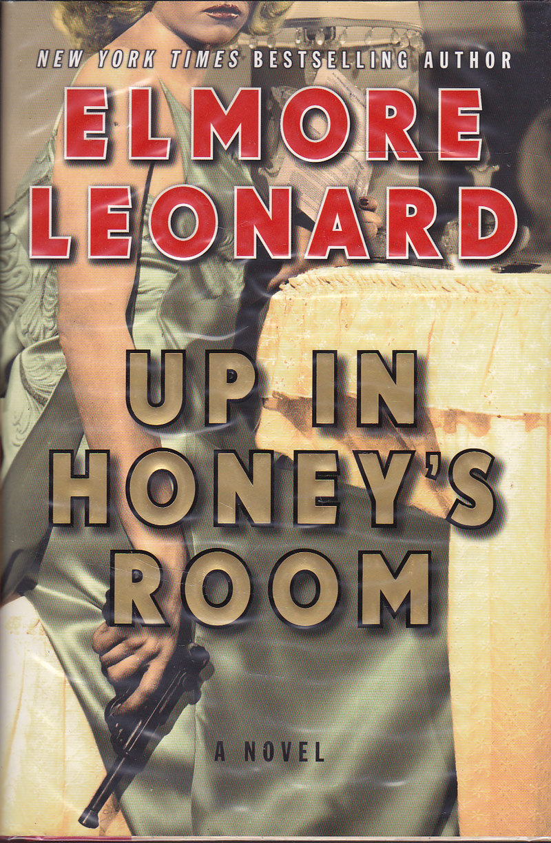 Up in Honey's Room by Leonard, Elmore