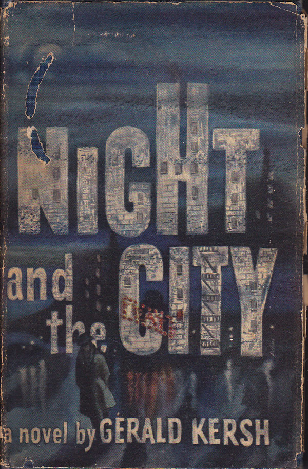 Night and the City by Kersh, Gerald