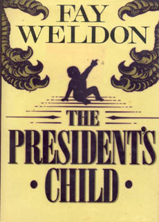 The Presidents Child by Weldon Fay