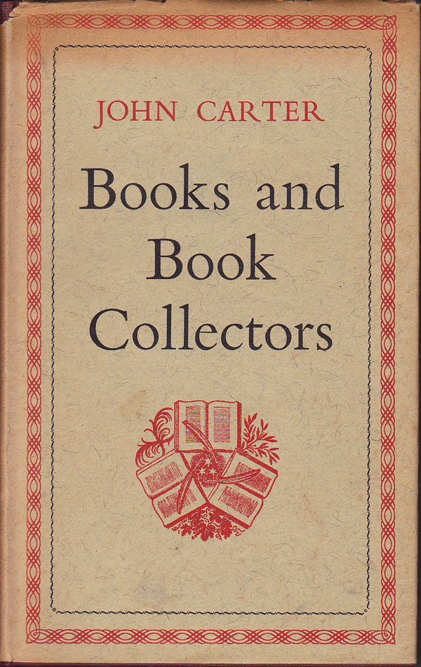 Books and Book Collectors by Carter, John