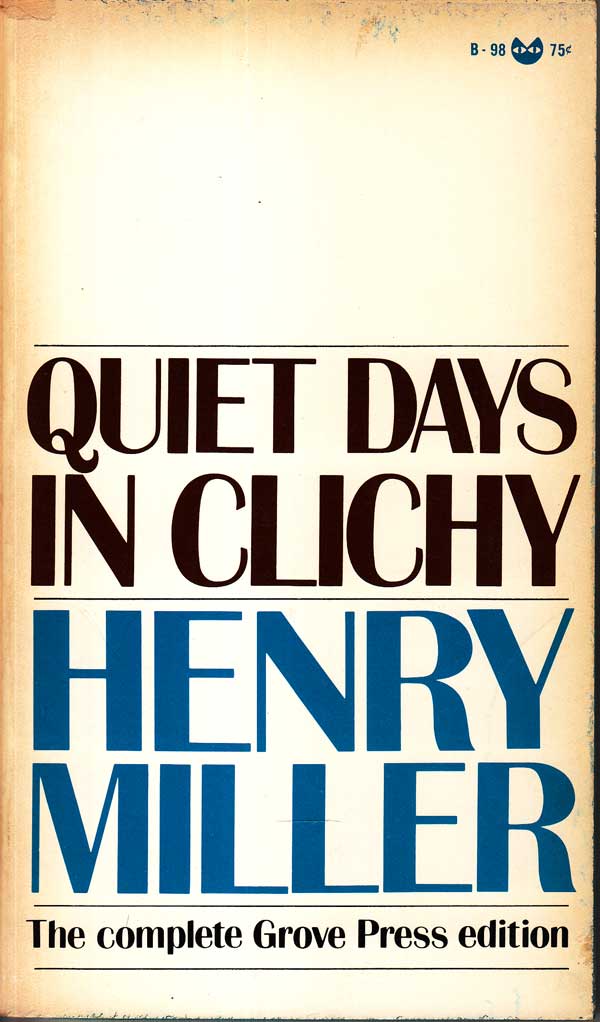 Quiet Days in Clichy by Miller, Henry