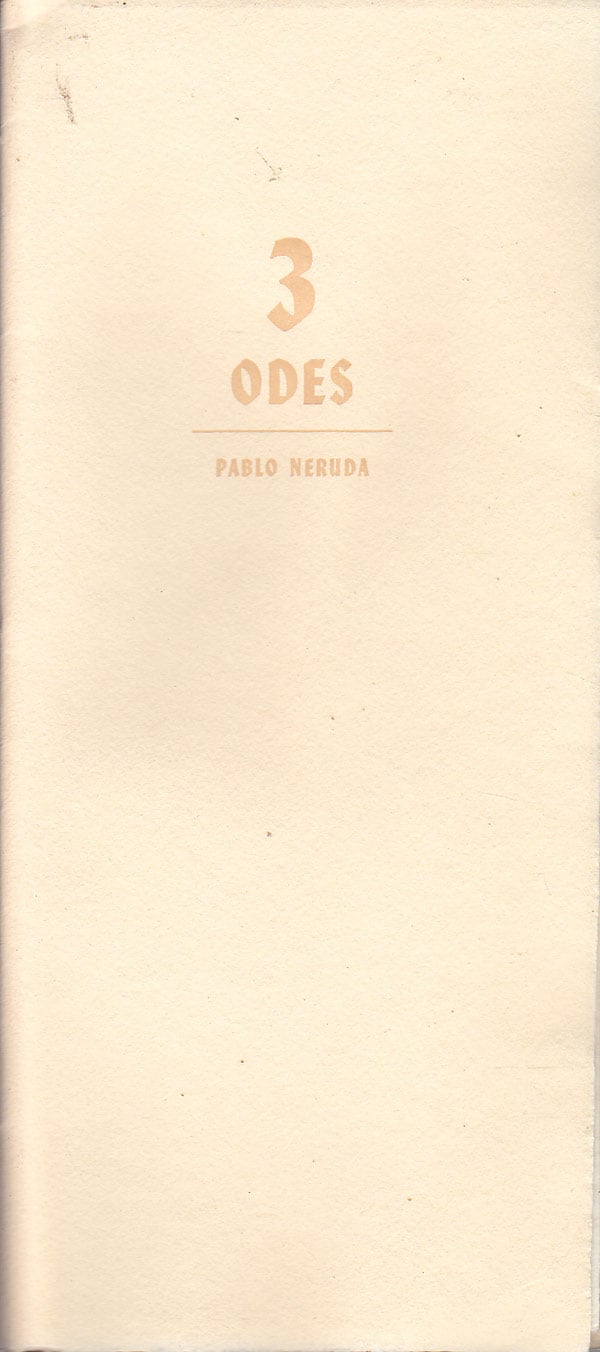 Three Odes by Neruda, Pablo