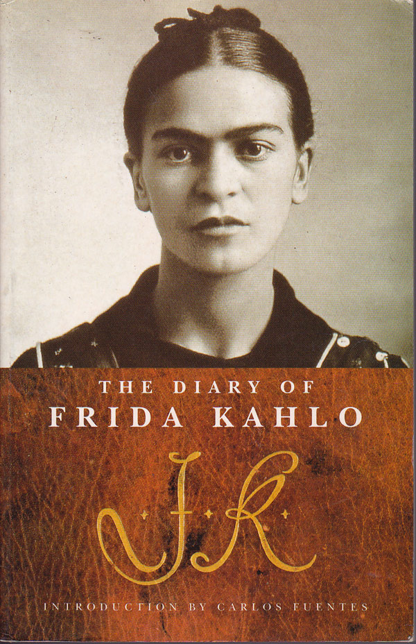 The Diary of Frida Kahlo - an Intimate Self-Portrait by Kahlo, Frida