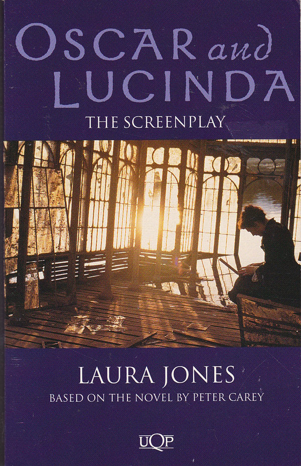 Oscar and Lucinda - the Screenplay by Laura Jones by [Carey, Peter]