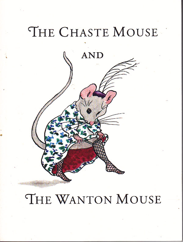 The Chaste Mouse and the Wanton Mouse by Jackson, Ian