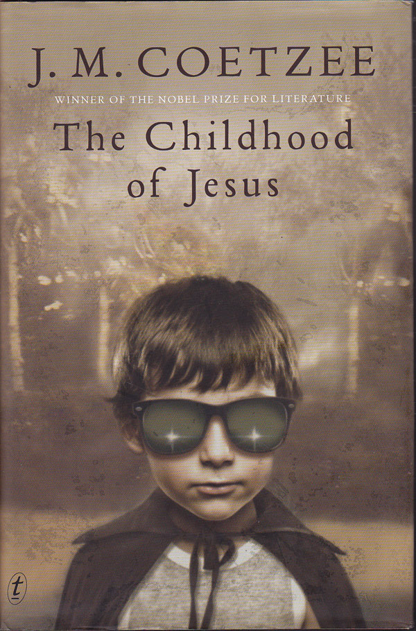 The Childhood of Jesus by Coetzee, J.M.