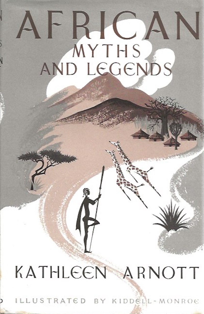 African Myths and Legends by Arnott, Kathleen retells