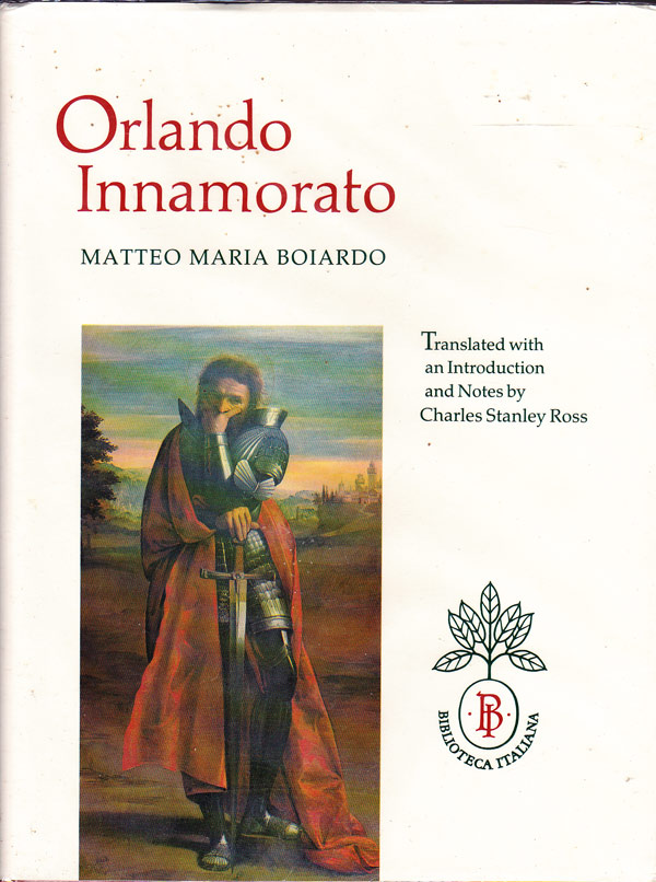 Orlando Innamorato by Boiardo, Matteo Maria