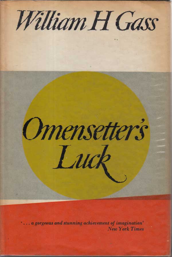 Omensetter's Luck by Gass, William H.