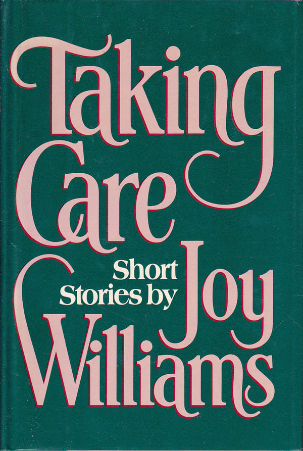 Taking Care by Williams, Joy