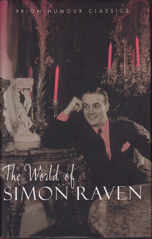 The World of Simon Raven by Raven, Simon