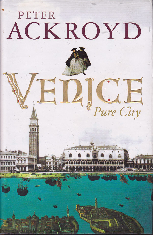 Venice - Pure City by Ackroyd, Peter