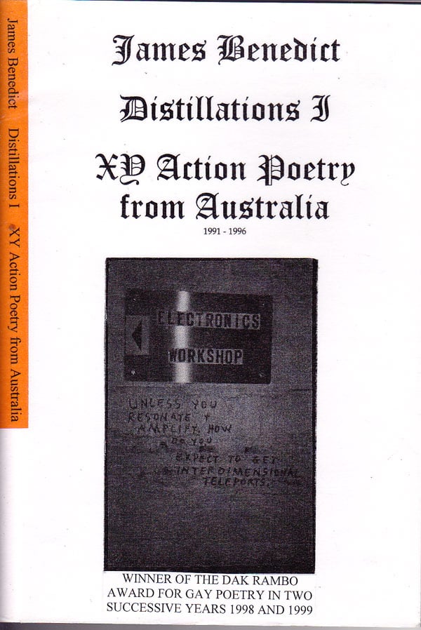 Distillations 1 - XY Action Poetry from Australia by Benedict, James