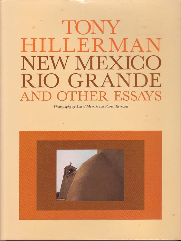 New Mexico Rio Grande and Other Essays by Hillerman, Tony
