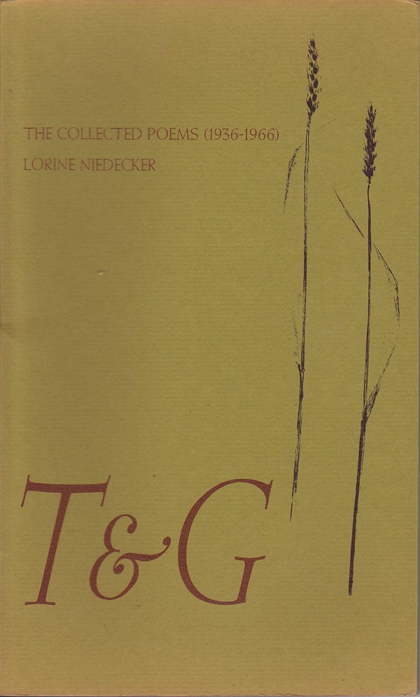 T &amp; G - the Collected Poems 1936-1966 by Niedecker, Lorine