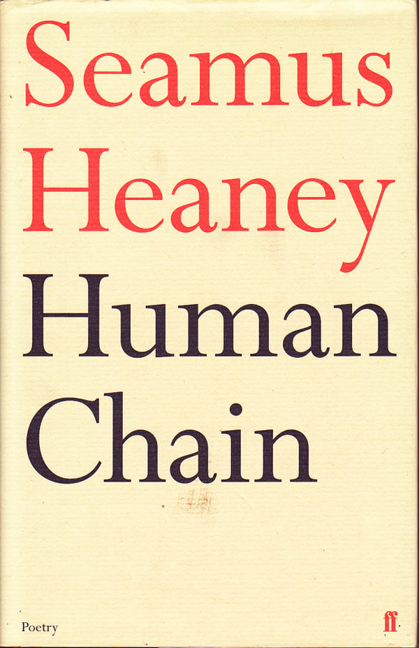 Human Chain by Heaney, Seamus