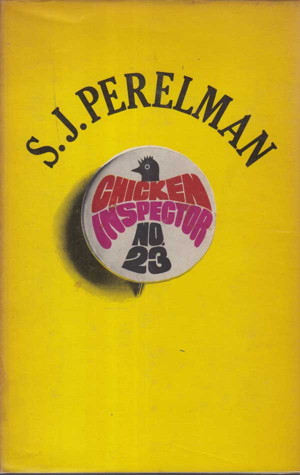 Chicken Inspector No.23 by Perelman, S.J.
