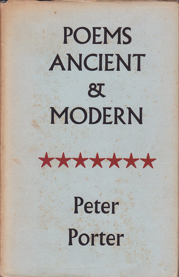 Poems Ancient &amp; Modern by Porter, Peter