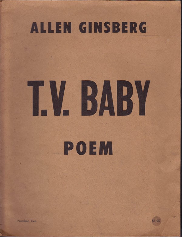 T.V. Baby Poem by Ginsberg, Allen