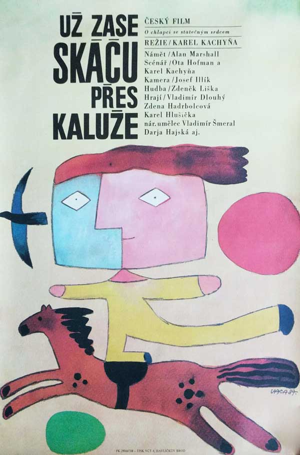 Uz Zase Skacu Pres Kaluze [I Can Jump Puddles] by Kachyna, Karel