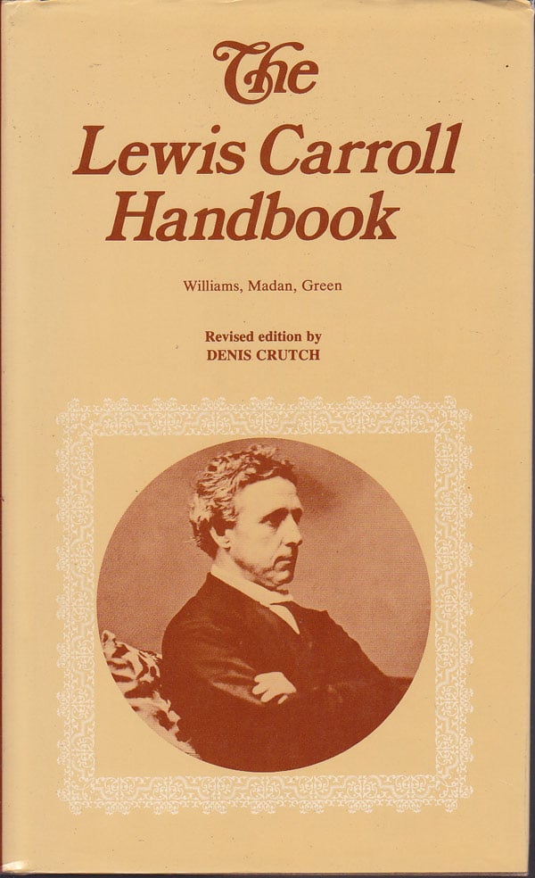 The Lewis Carroll Handbook by Crutch, Denis