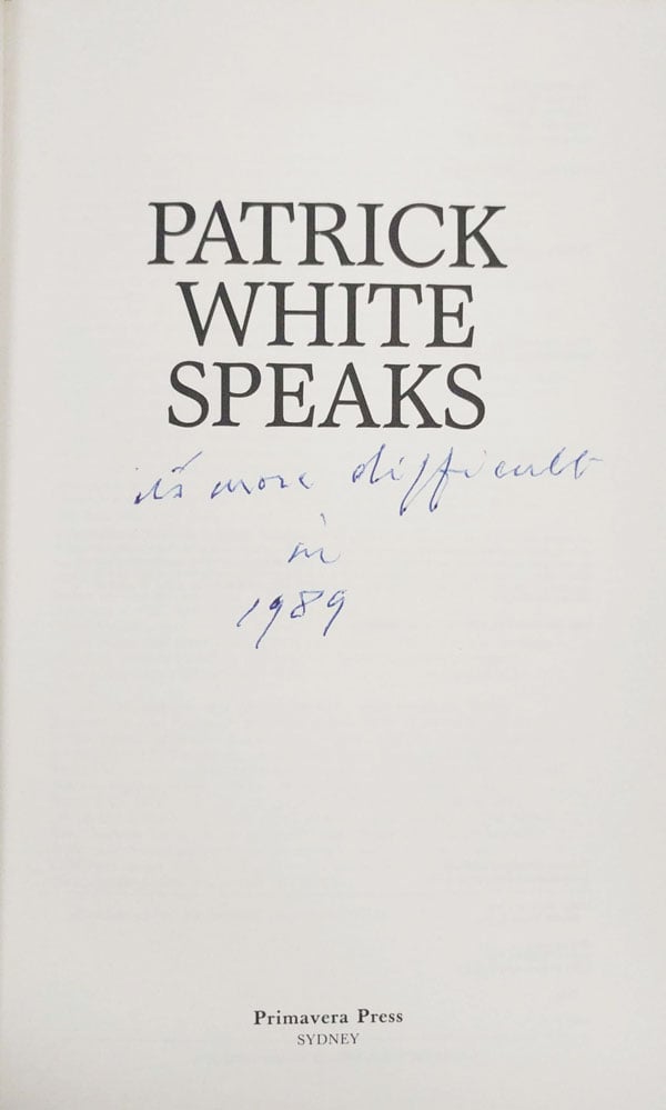 Patrick White Speaks by White, Patrick