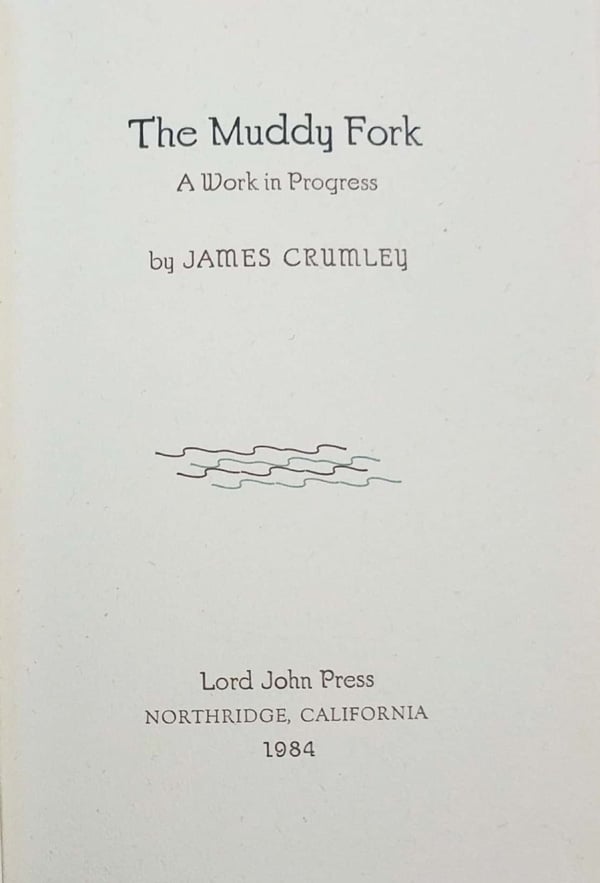 The Muddy Fork by Crumley, James