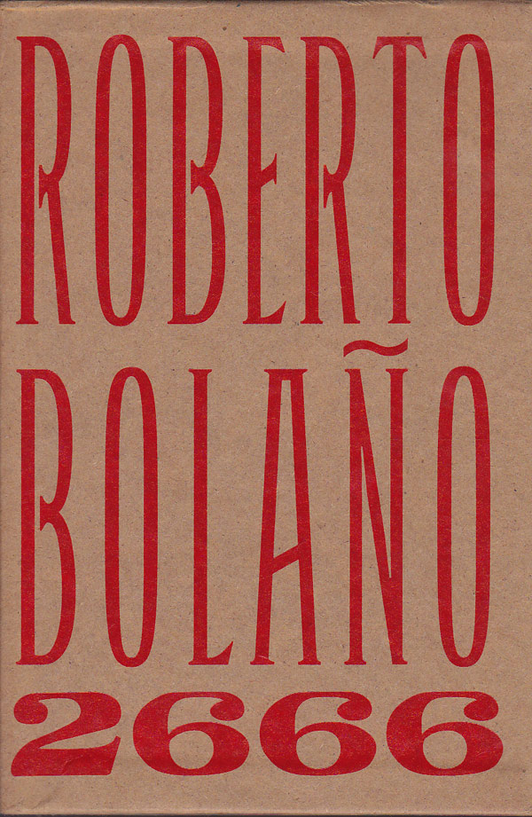 2666 by Bolano, Roberto
