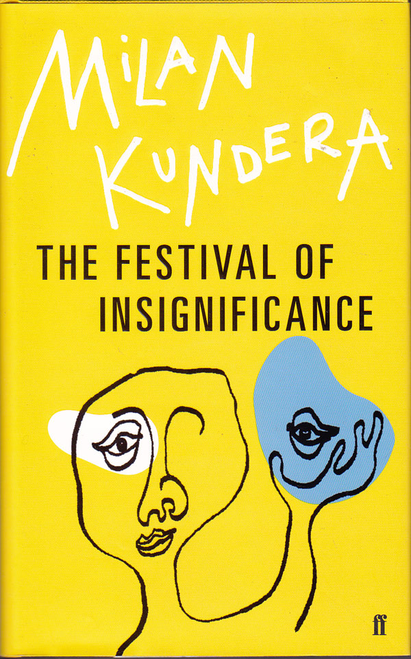 The Festival of Insignificance by Kundera, Milan