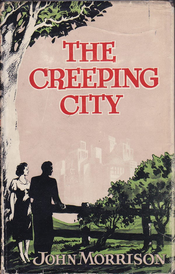 The Creeping City by Morrison, John