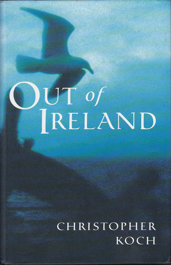 Out of Ireland by Koch, Christopher