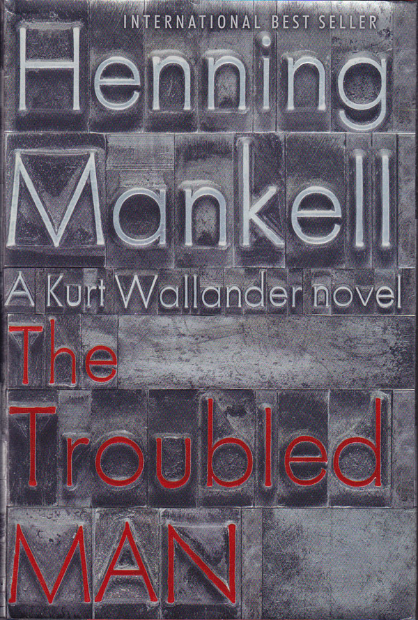 The Troubled Man by Mankell, Henning