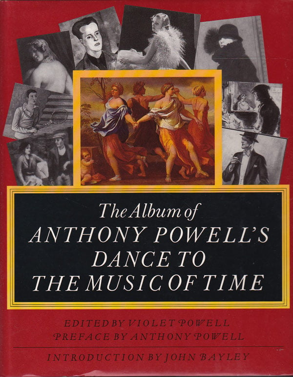 The Album of Anthony Powell's A Dance to the Music of Time by Powell, Violet edits