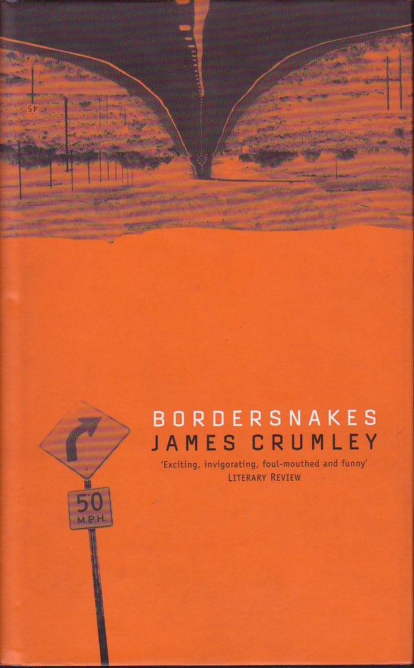 Bordersnakes by Crumley, James