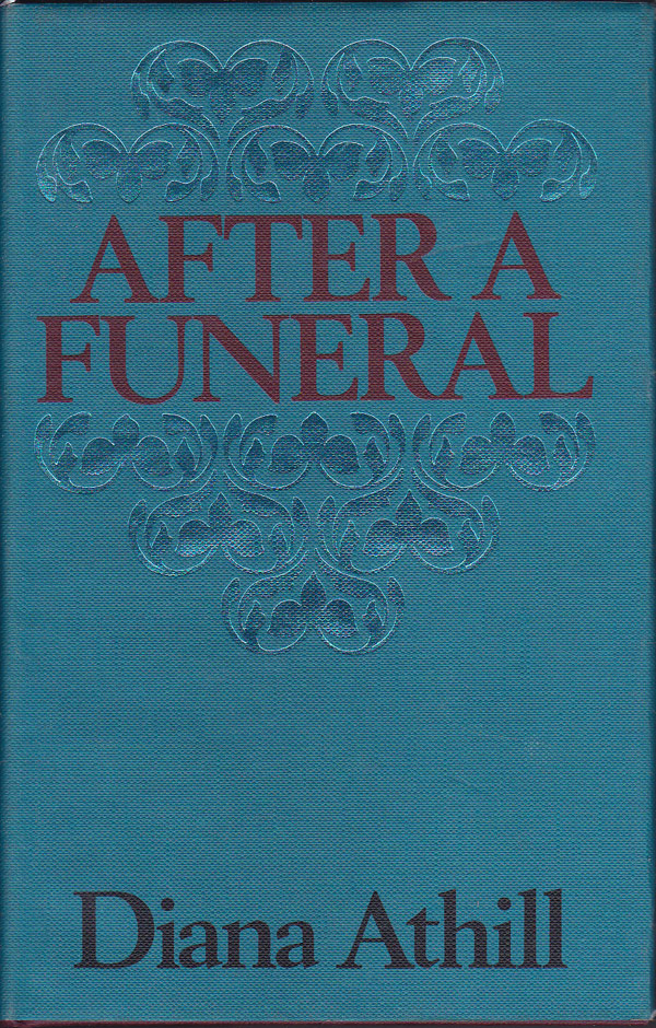 After a Funeral by Athill, Diana