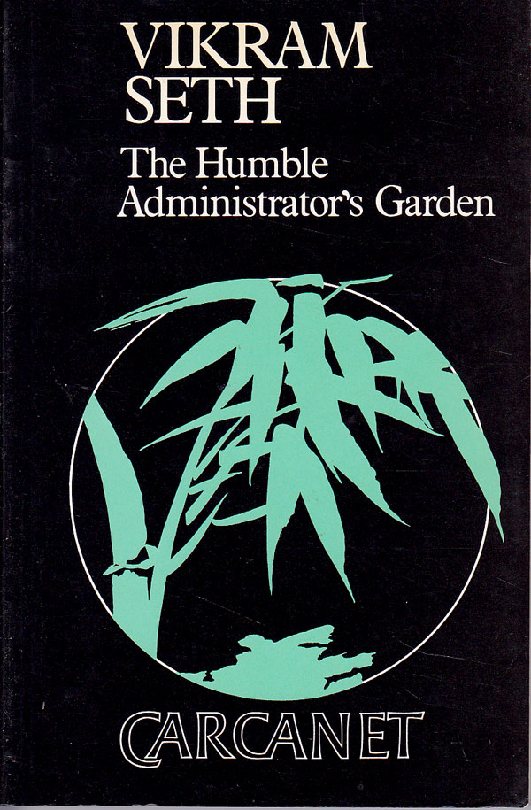 The Humble Administrator's Garden by Seth, Vikram