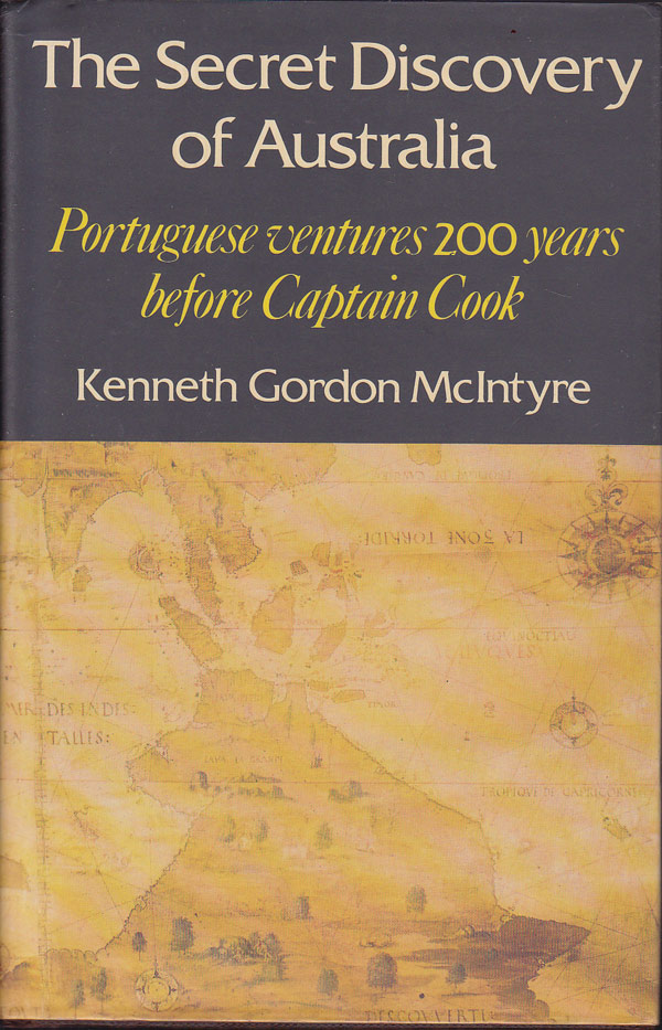 The Secret Discovery of Australia by McIntyre, Kenneth Gordon