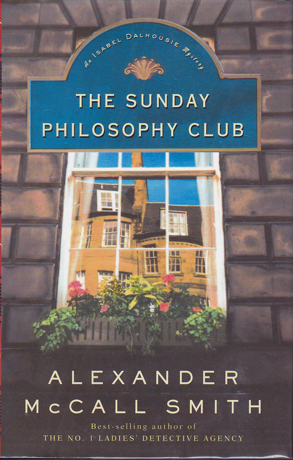 The Sunday Philosophy Club by McCall Smith, Alexander