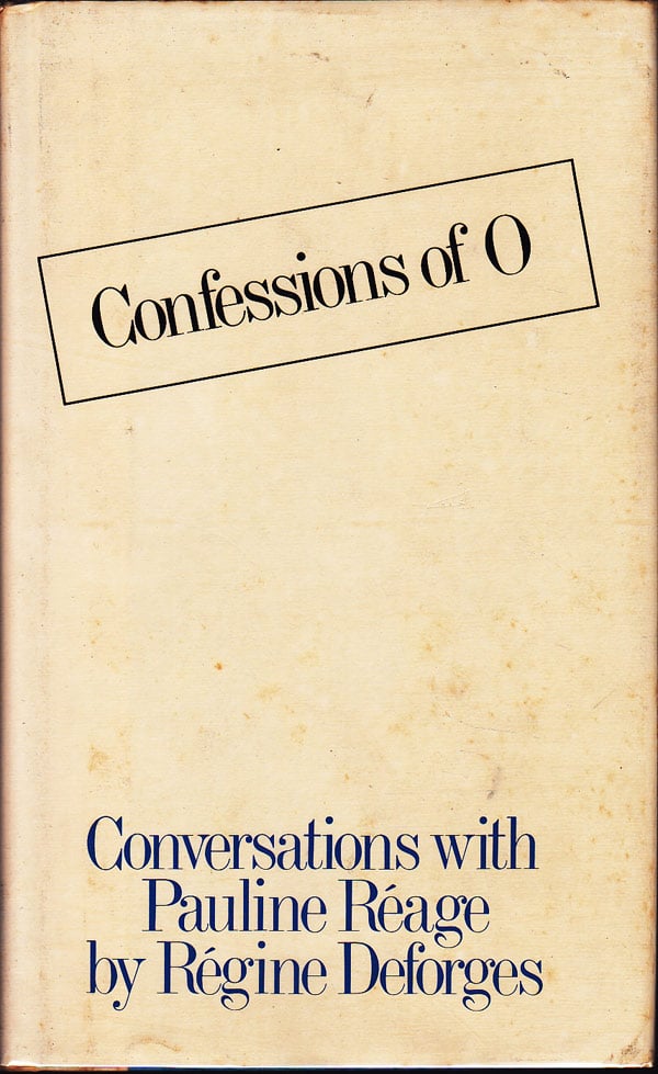 Confessions of O by Deforges, Regine