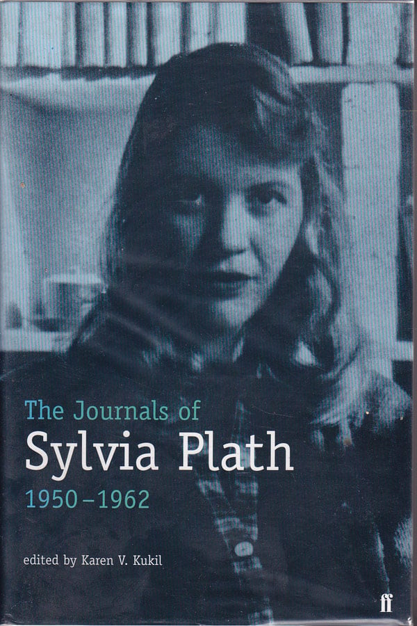 The Journals of Sylvia Plath 1950-1962 by Plath, Sylvia