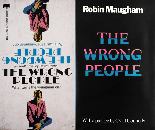 The Wrong People by Griffin, David, then Robin Maugham