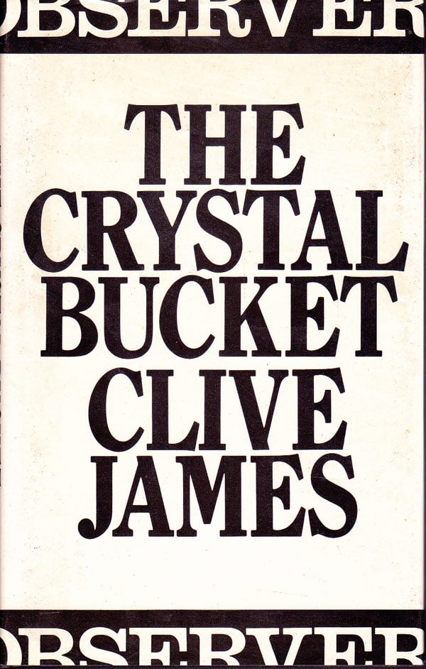 The Crystal Bucket by James, Clive