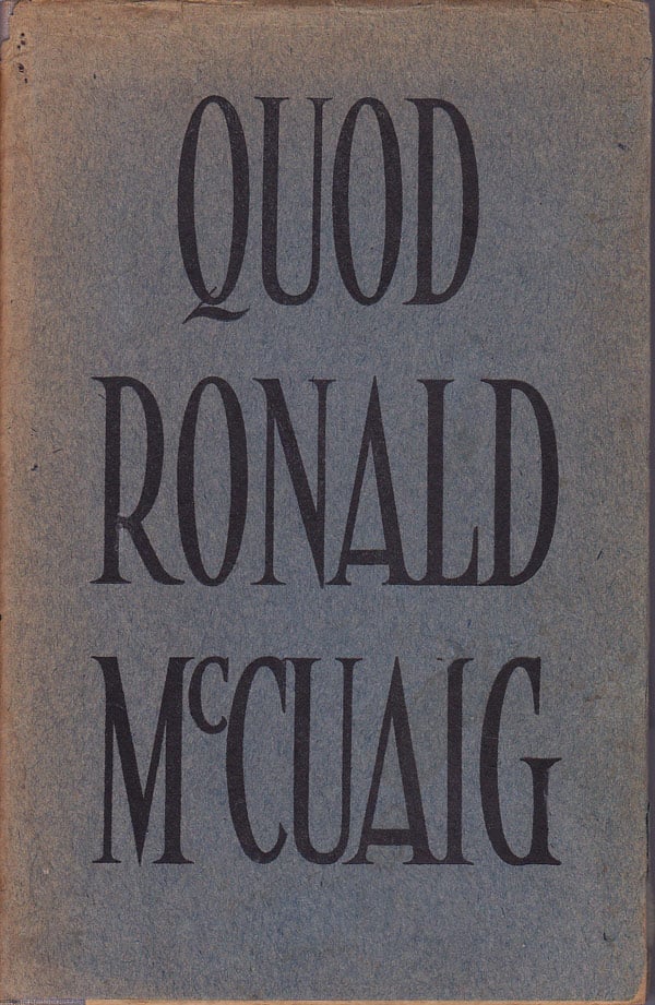 Quod Ronald McCuaig by McCuaig, Ronald