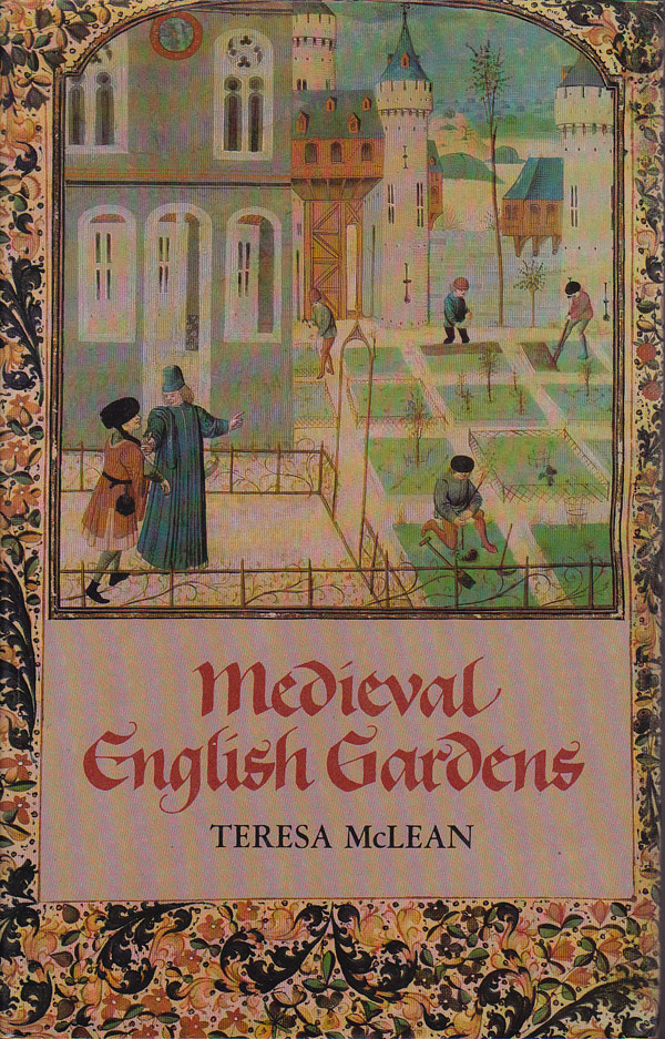 Medieval English Gardens by McLean, Teresa