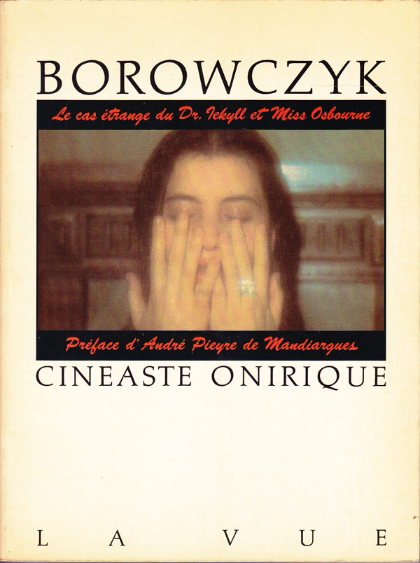 Borowczyk Cineaste Onirique by 