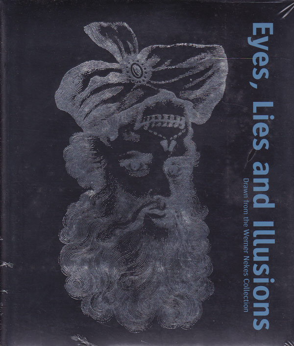 Eyes, Lies and Illusions by Mannoni, Laurent, Werner Nekes and Marina Warner