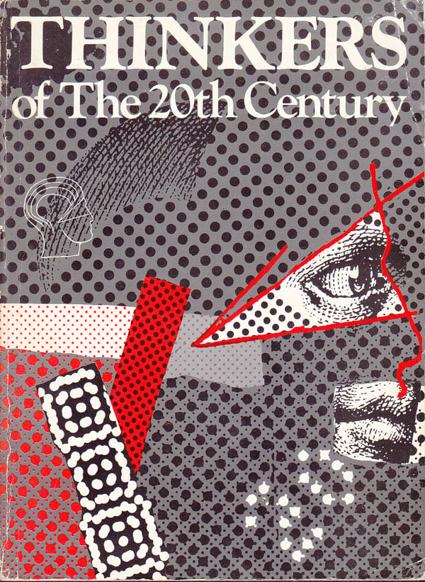 Thinkers of the 20th Century by Devine, Elizabeth, Michael Held, James Vinson and George Walsh edit